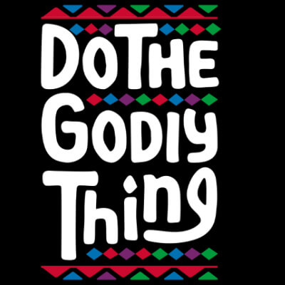 Do The Godly Thing