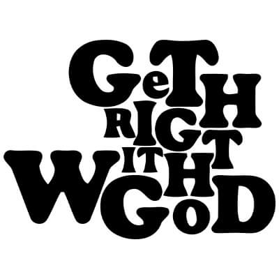 Get Right With God